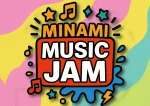 ＭＩＮＡＭＩ-ＭＵＳＩＣ-ＪＡＭ　募集中！
